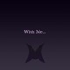 With Me Single