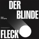 Der blinde Fleck feat L One grasime LeoLex ditu Single