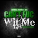 Can t Fuc wit Me feat MJG Single