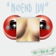 Noend Luv Single