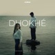 DHOKHÉ Single