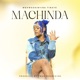 Machinda feat Wekwashinyira Tinaye Single
