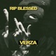 Rip Blessed Single