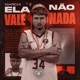 Ela Não Vale Nada Single