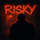 Risky feat Papichulo Awoo Single