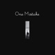 One Mistake Single