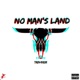 No Man s Land Single