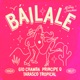 Báilale feat MARIA SANCHEZ Single