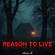 Reason To Live Single