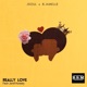Really Love feat Jamil Honesty Single