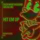 Hit em Up Single