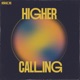 Higher Calling Single
