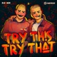 Try This Try That Single