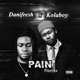 Pain feat Kolaboy Remix Single