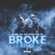 Broke feat Stupid Young DJ Deng Remix Single