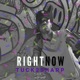 Right Now Single