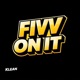 Fivv on It Single