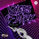 Voices Of Dark Single