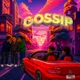 Gossip Single