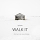 Walk It Single