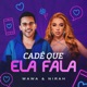 Cadê Que Ela Fala Ao Vivo Single