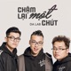 Chậm Lại Một Chút Single