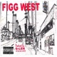 Figg West Vol 1