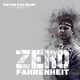 Zero Fahrenheit Single