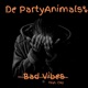Bad Vibes feat Cho Single