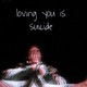 loving you is suicide feat Frio Gio Single