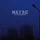 MAYBE Single