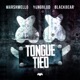 Tongue Tied Single