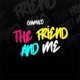 The Friend And Me EP
