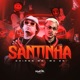 Santinha Single