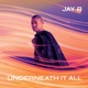 Underneath It All Single