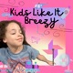Kids Like It Breezy EP