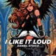 I Like It Loud Radio Edit Single