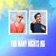 Too Many Nights Noizu Remix Single