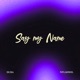 Say My Name Single