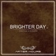 Brighter Day Single