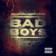 Bad Boys feat Baseman Ratlin Single