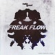 Freak Flow Single