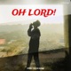 Oh Lord Single