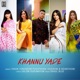Khannu Yade Single