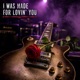 I Was Made for Lovin You Single