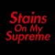 Stains on My Supreme Single