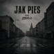 JAK PIES feat ZBYLU Single
