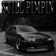 STILL PIMPIN
