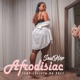 Afrodisiac Remastered 2025 feat Telicia Da Poet Single