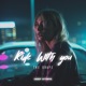 Ride With You Single